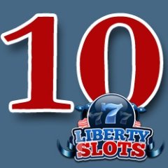 Liberty Slots Celebrates Tenth Anniversary with $10 Freebie and 5 $1000 Free-roll Slots Tournaments
